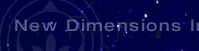 New Dimensions Institute Presents...